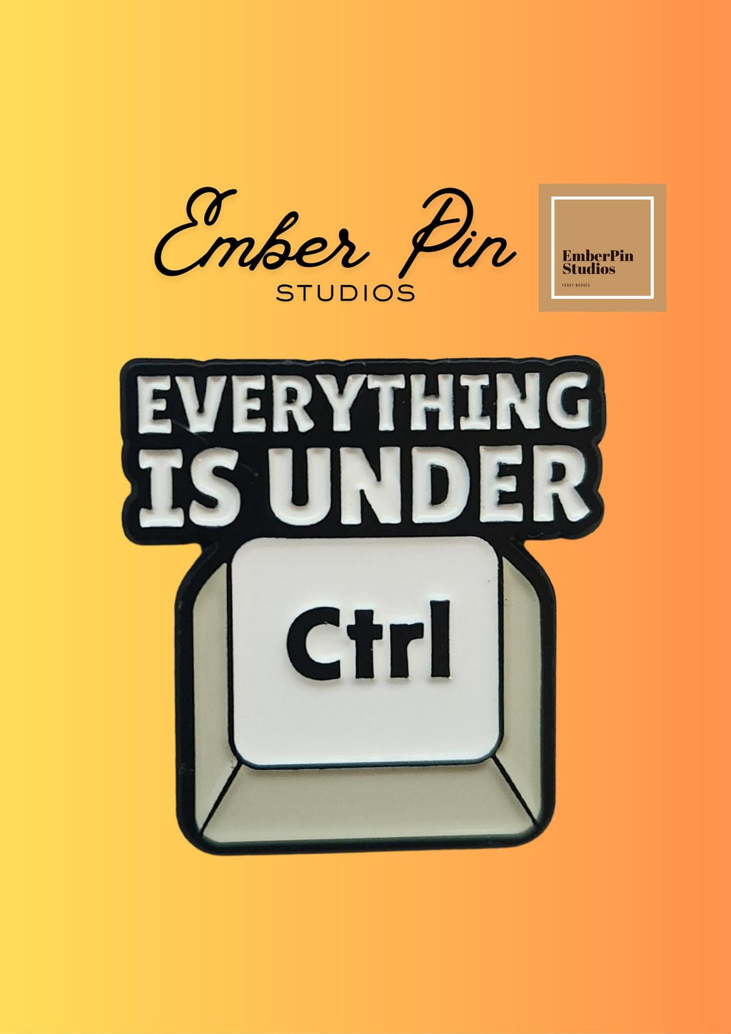 Everything Is Under Control Ctrl keyboard computer Enamel Pin Badge Halloween Gift